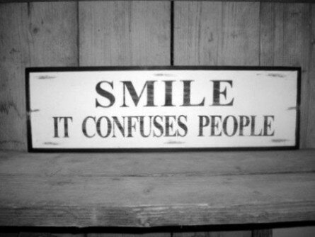 Smile, It confuses people