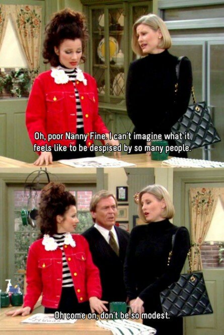 The Nanny Quote “Despised by people”